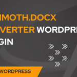 DOCS to WordPress Post: Mammoth .docx converter WordPress Plugin
