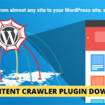WP Content Crawler WordPress Plugin Download (2025)
