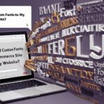 How to Add Custom Fonts to My eCommerce Site on Shopify Website?