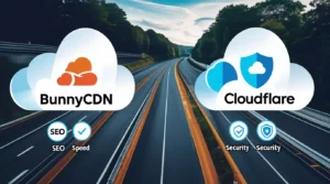 BunnyCDN vs Cloudflare