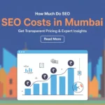 How Much Do SEO Services Cost In Mumbai?