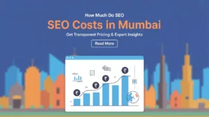How Much Do SEO Services Cost In Mumbai
