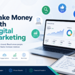 How to Make Money with Digital Marketing