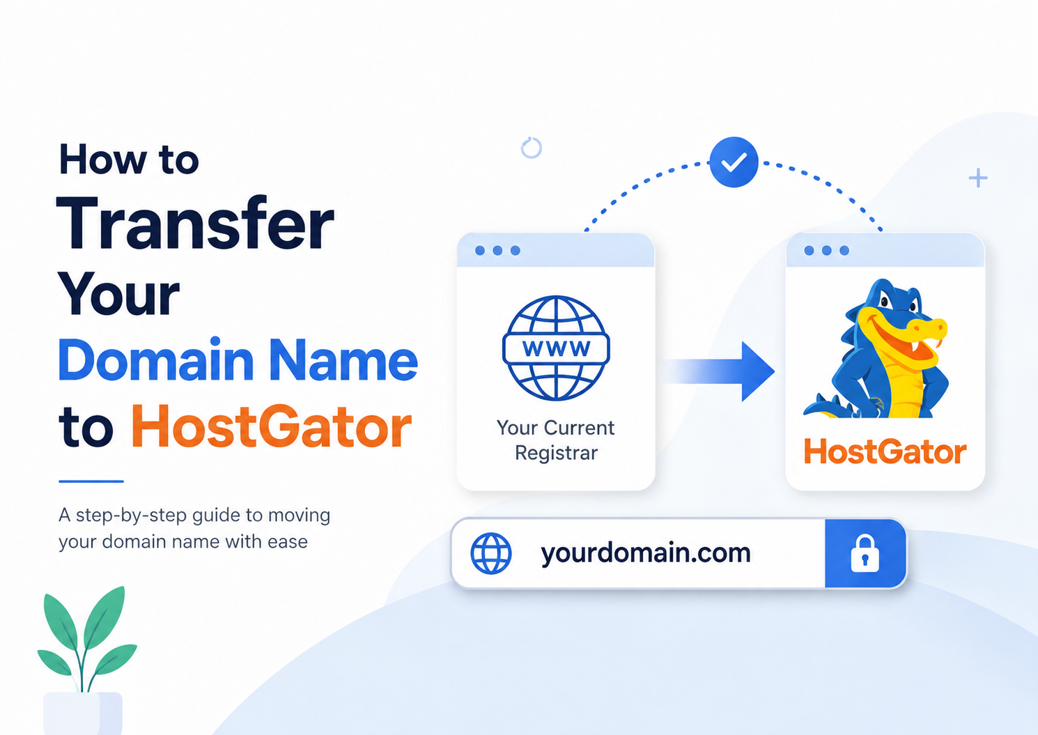 How to Transfer Your Domain Name to HostGator