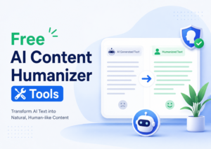 Best Free AI Content Humanizer Tools