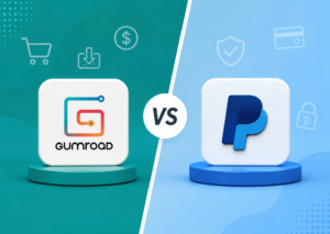 Gumroad vs PayPal